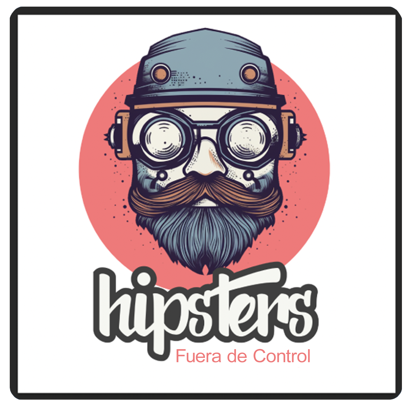 Hipsters Fuera de Control